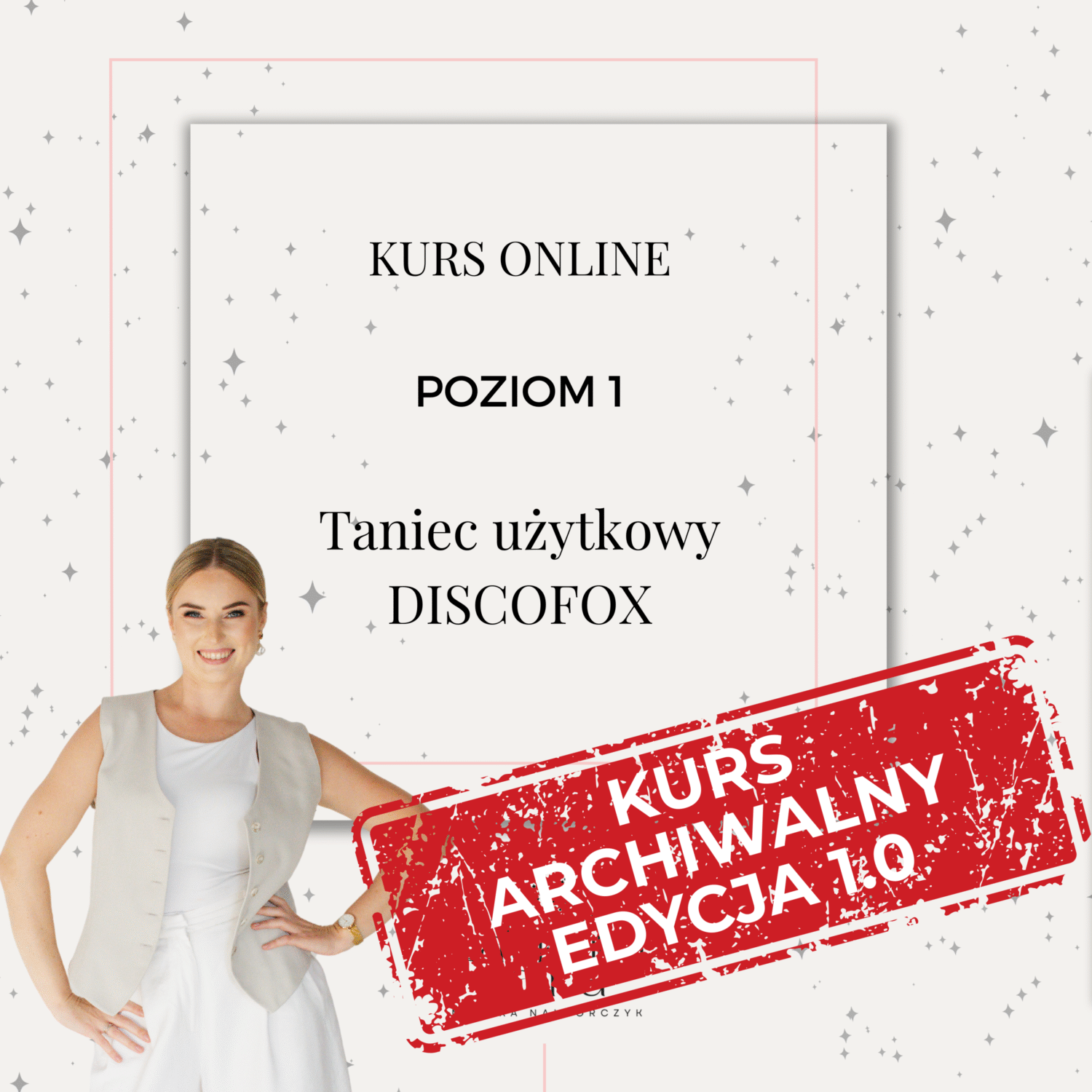 POZIOM 1 | Taniec użytkowy - Discofox edycja 1.0