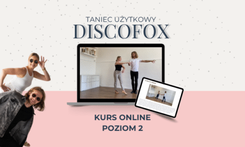 POZIOM 2 | Taniec użytkowy – Discofox