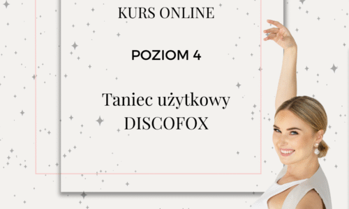 POZIOM 4 | Taniec użytkowy – Discofox