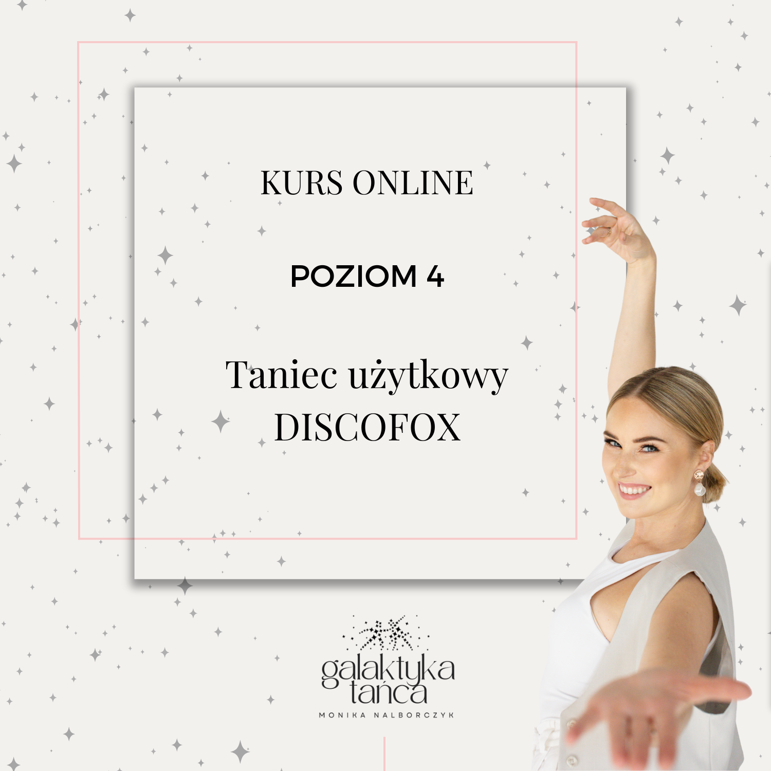 POZIOM 4 | Taniec użytkowy – Discofox